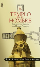 EDAF EDITORIAL, Templo en el hombre - Schwaller De Lubicz, R.A.
