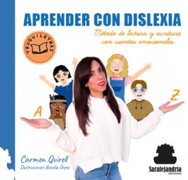 APRENDER CON DISLEXIA, QUIRELL JOSÉ, CARMEN - SAR ALEJANDRIA EDICIONES