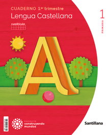 SANTILLANA, CUADERNO LENGUA 1-1ºPRIMARIA CUADRÍCULA. CONSTRUYENDO MUNDOS 2023