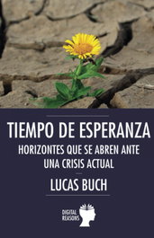 TIEMPO DE ESPERANZA, Lucas Buch - DIGITAL REASONS
