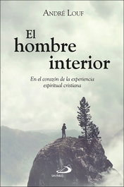 El hombre interior, André Louf - SAN PABLO EDITORIAL
