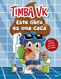 Este libro es una caca, Timba VK - MARTINEZ ROCA