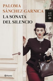 La sonata del silencio, Paloma Sánchez-Garnica - PLANETA
