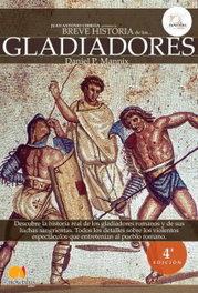 Breve historia de los gladiadores, Daniel P. Mannix - EDICIONES NOWTILUS