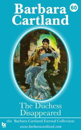 THE DUCHESS DISAPPEARED, Barbara Cartland - BARBARA CARTLAND EBOOKS (IBD)