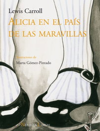 Alicia en el país de las maravillas, Lewis Carroll - NORDICA LIBROS