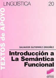 SINTESIS EDITORIAL, INTRODUCCION A LA SEMANTICA FUNCIONAL - VV.AA.