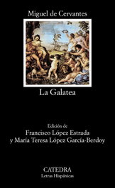 La Galatea, Miguel de Cervantes - CATEDRA