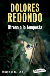 Ofrena a la tempesta, Dolores Redondo - LABUTXACA
