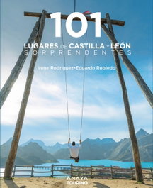 101 Lugares de Castilla y León sorprendentes, Eduardo Robledo Abril - ANAYA