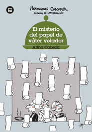 Hermanas Coscorrón. El misterio del papel de váter volador, Anna Cabeza - BAMBU