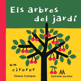 Els arbres del jardí, Teresa Campos - EDICIONS SALORIA