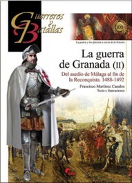 ALMENA, La Guerra De Granada Ii- Guer. Y Bat.100, Francisco Martínez Canales - ALMENA