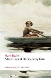 Oxford University Press: Adventures of Huckleberry Finn, Mark Twain - OXFORD UNIVERSITY PRESS