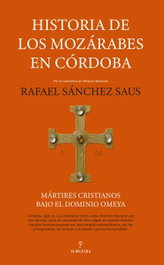 Historia de los mozárabes en Córdoba, ALMUZARA EDITORIAL - ALMUZARA EDITORIAL