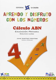 LA CALESA, Aprendo y disfruto con los números 4. Calculo ABN - Martinez, J.