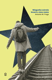 Ningunha estrela levará o meu nome, Antonio Manuel Fraga Allegue - OQUELEO