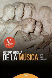 Historia sencilla de la música, José Luis Comellas García-Lera - RIALP