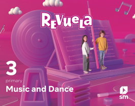 SM, MUSIC 3ºPRIMARIA. MÚSICA EN INGLÉS. REVUELA 2022