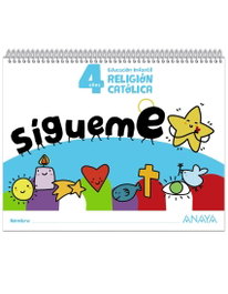 ANAYA, ¡Sígueme!. Religión católica. 4 años - ANAYA