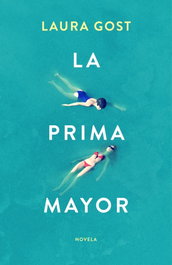 La prima mayor, Laura Gost - TEMAS HOY