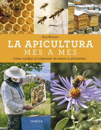 La apicultura mes a mes, Jean Riondet - Omega