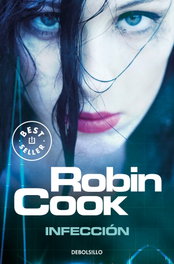 Infección, Robin Cook - DEBOLSILLO