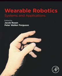 Wearable Robotics, Jacob Rosen - ACADEMIC PRESS
