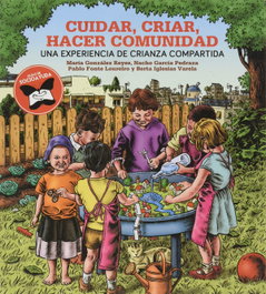 CUIDAR, CRIAR, HACER COMUNIDAD, AAVV - LIBROS EN ACCION