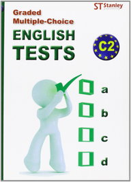 STANLEY (C2).ENGLISH TESTS.(GRADED MULTIPLE-CHOICE), Glenn Darragh