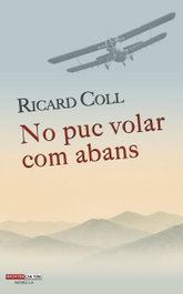 No puc volar com abans, Ricard Coll i Oliveras - DOCUMENTA BALEAR