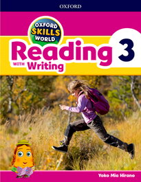 OXFORD SKILLS WORLD 3. READING AND WRITING, OXFORD UNIVERSITY PRESS - OXFORD UNIVERSITY PRESS