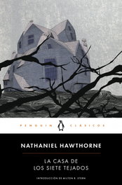 La casa de los siete tejados, Nathaniel Hawthorne - PENGUIN CLASICOS