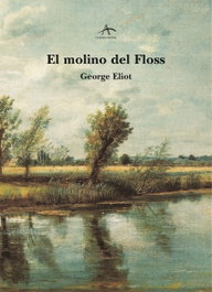 ALBA, El molino del Floss, George Eliot - ALBA