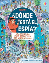 USBORNE, ¿DÓNDE ESTÁ EL ESPÍA?