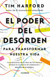 El poder del desorden, Tim Harford - CONECTA