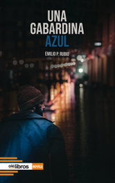 Una gabardina azul, Emilio Parra Rubio - OLE LIBROS