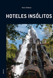 JONGLEZ, Hoteles insólitos