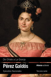 De Oñate a La Granja, Benito Pérez Galdós - ALIANZA