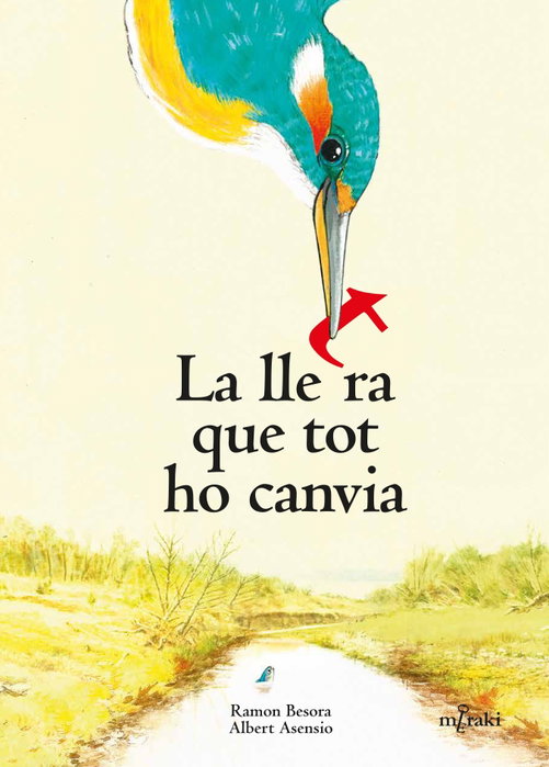 La lletra que tot ho canvia, Ramon Besora Oliva - EDITORIAL MERAKI