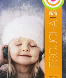 EDELVIVES, Escucha 4 años - EDELVIVES