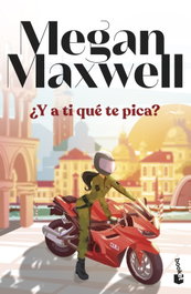 BOOKET, ¿Y a ti qué te pica? - Megan Maxwell