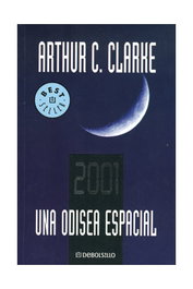 2001: UNA ODISEA ESPACIAL, ARTHUR C CLARKE - Penguin Random House Grupo Editorial, S.A.U.