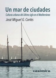 CASIMIRO, Un mar de ciudades, G.Cortes, Jose Miguel - CASIMIRO