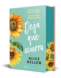 Deja que ocurra, Alice Kellen - PLANETA