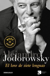 El loro de siete lenguas, Alejandro Jodorowsky - DEBOLSILLO