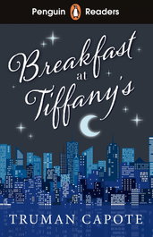 Penguin Readers Level 4: Breakfast at Tiffany's, Truman Capote - VICENS VIVES