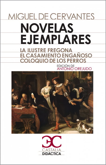 Novelas ejemplares, Miguel de Cervantes - CASTALIA EDITORIAL