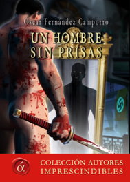 Un hombre sin prisas, Óscar F. Camporro - LACRE