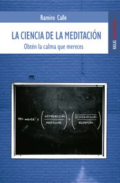 KAILAS, La ciencia de la meditación, Ramiro Calle Capilla - KAILAS